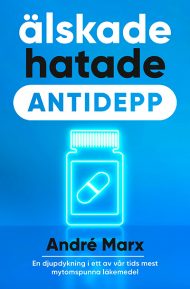 Älskade antidepp?