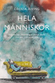 Att behandla »hela människan«